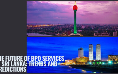 The Future of BPO Services in Sri Lanka: Trends and Predictions