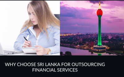 Why Choose Sri Lanka for Outsourcing Financial Services