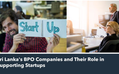 Sri Lanka’s BPO Companies and Their Role in Supporting Startups